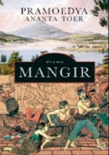 Cover MANGIR / PRAMOEDYA ANANTA TOER