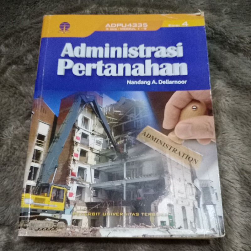 Cover ADMINISTRASI PERTANAHAN :  - / Prof. Dr. NANDANG A DELIARNOOR, S.H., M.Hum.