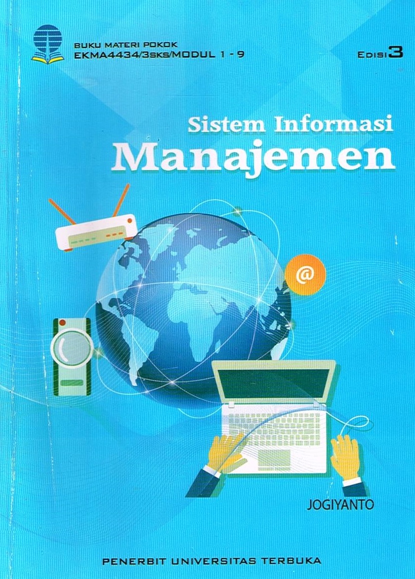 Cover SISTEM INFORMASI MANAJEMEN :  - / Prof. Dr. JOGIYANTO H.M, M.BA., Akt.