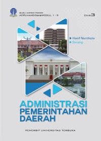 Cover ADMINISTRASI PEMERINTAHAN DAERAH :  - / Prof. Dr. HANIF NURCHOLIS, M.Si.