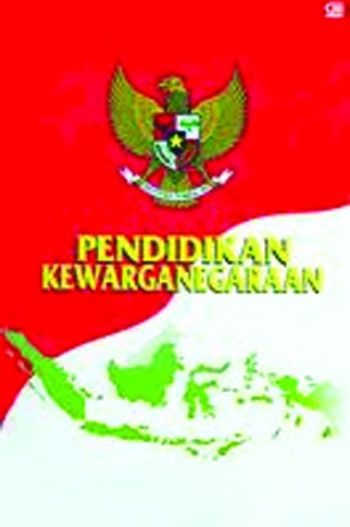 Cover PENDIDIKAN KEWARGANEGARAAN :  - / TIM PENYUSUN