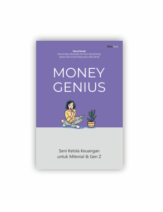 Cover MONEY GENIUS :  Sseni kelola keuangan untuk milenial & Gen z / RANA KINASIH