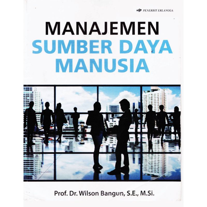 Cover MANAJEMEN SUMBER DAYA MANUSIA / WILSON BANGUN