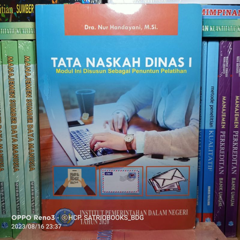 Cover TATA NASKAH DINAS I :  MODUL INI DI SUSUN SEBAGAI PENUNTUN PELATIHAN / Dra. NUR HANDAYANI, M.Si.