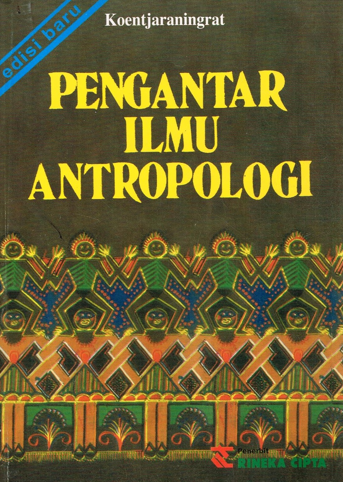 Cover PENGANTAR ILMU ANTROPOLOGI :  - / Prof. Dr. KOENTJARANINGRAT