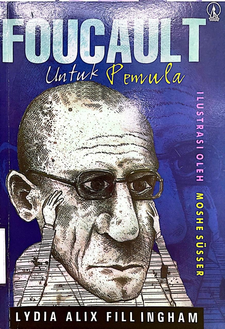 Cover FOUCAULT  UNTUK PEMULA :  - / LYDIA ALIX FILL INGHAM