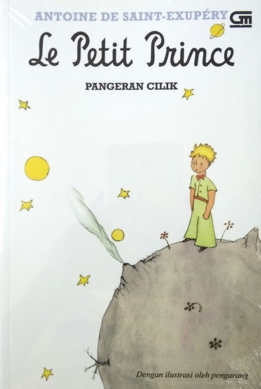 Cover PANGERAN CILIK :  Dengan Ilustrasi Oleh pengarang / ANTOINE DE SAINT - EXUPERY