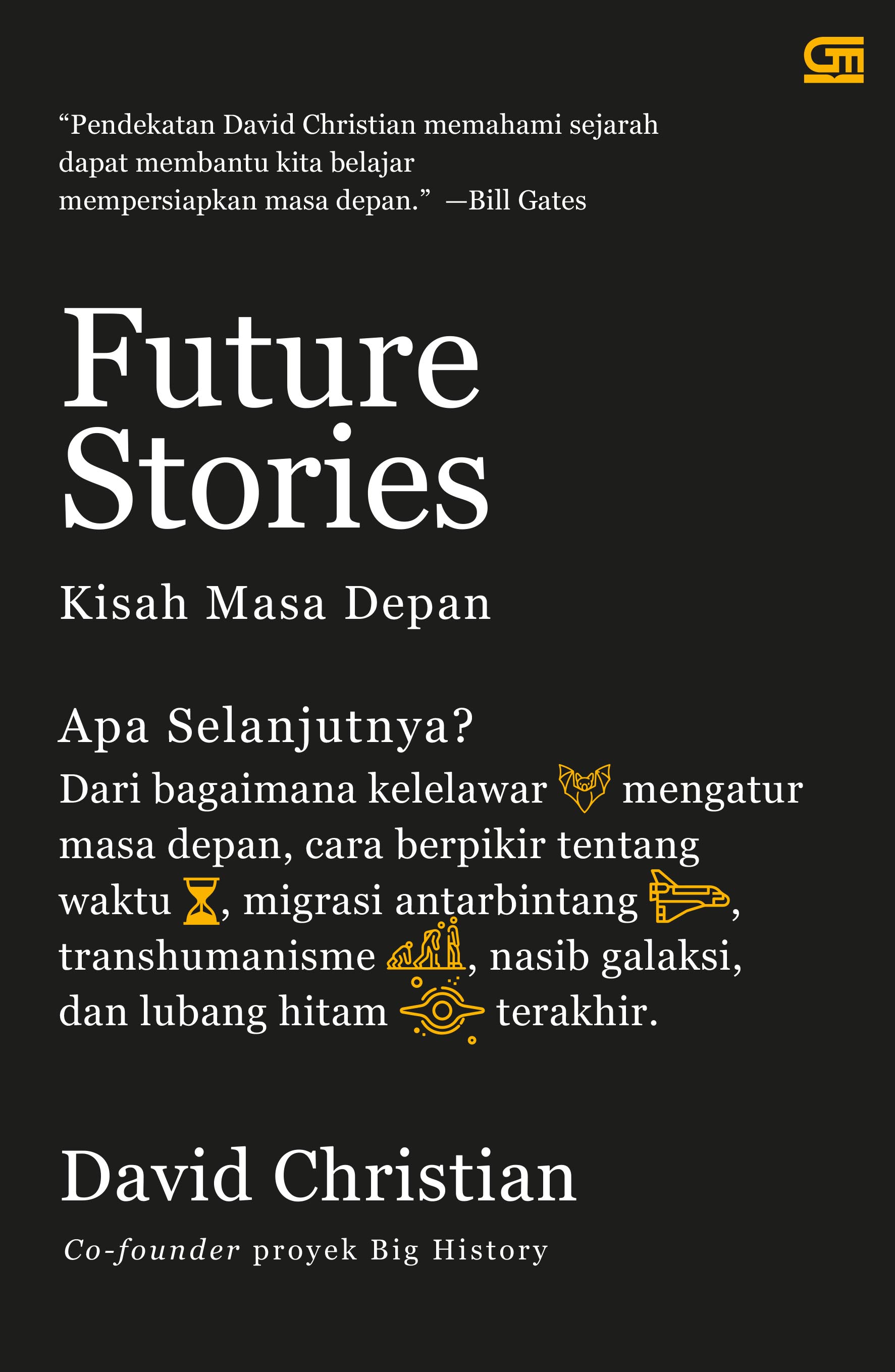 Cover FUTURE STORIES KISAH MASA DEPAN / DAVID CHRISTIAN
