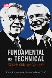 Cover FUNDAMENTAL VS TECHNICAL WHICH SIDE ARE YOU IN / RIVAN KURNIAWAN