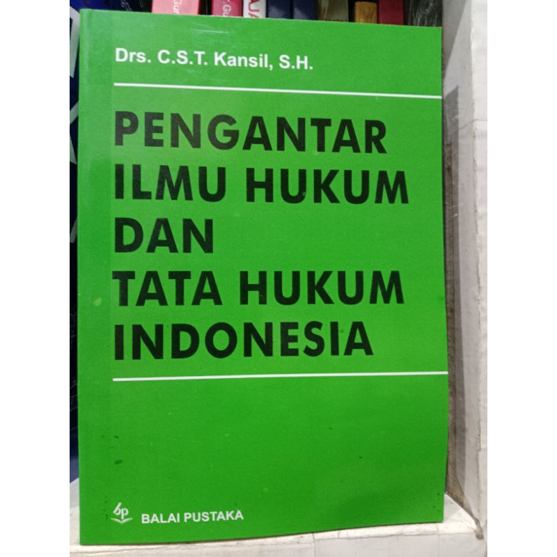 Cover PENGANTAR ILMU HUKUM DAN TATA HUKUM INDONESIA, :  - / DRS. C.S.T. KANSIL,SH
