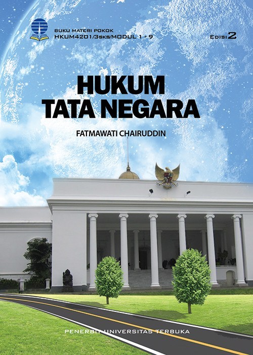 Cover HUKUM TATA NEGARA :  - / Dr. FATMAWATI CHAIRUDDIN, S.H., M.H.