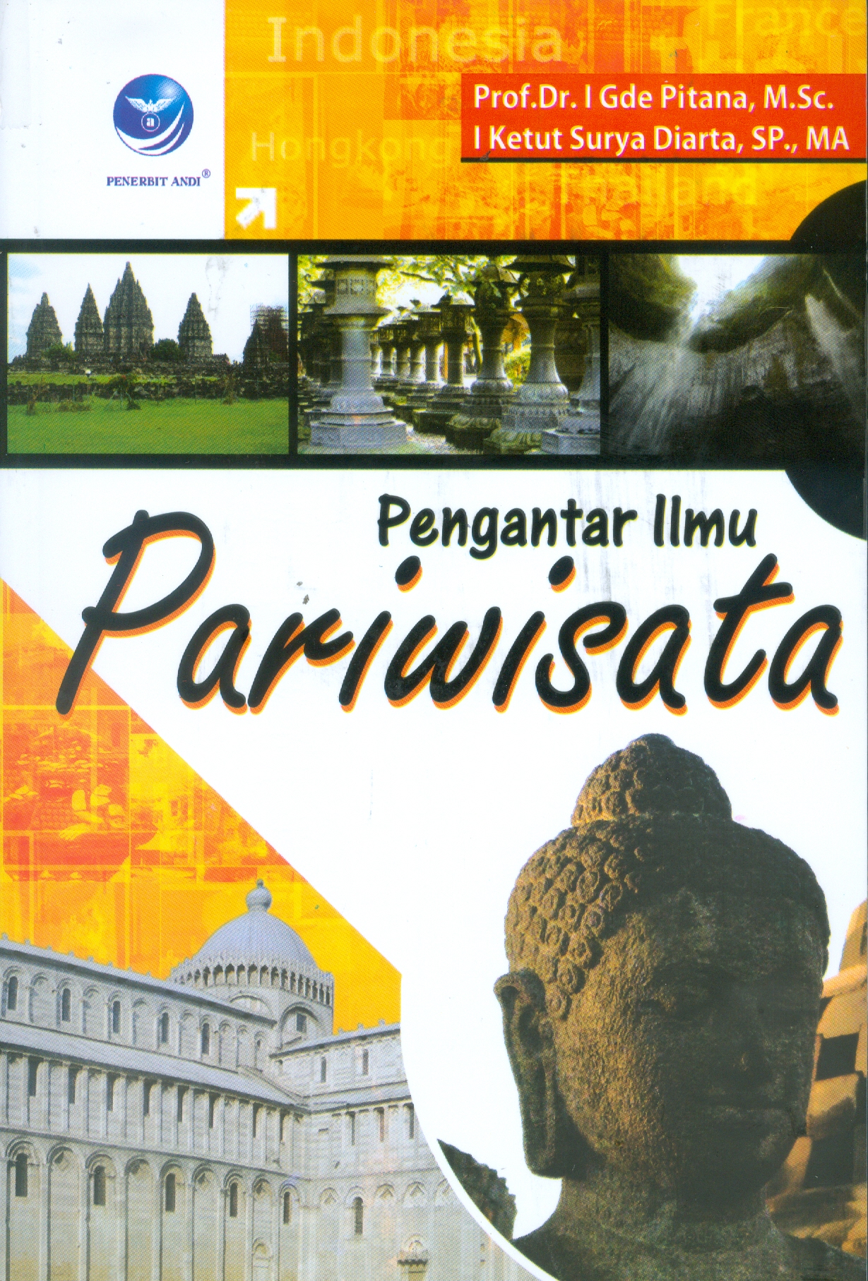 Cover PENGANTAR ILMU PARIWISATA ' / Prof. Dr. I GDE PITANA, M.Sc,