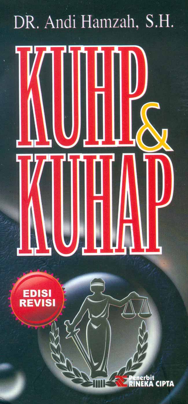 Cover KUHP & KUHAP :  Edisi Digabungkan dalam satu buku / DR. ANDI HAMIZAH, S.H.