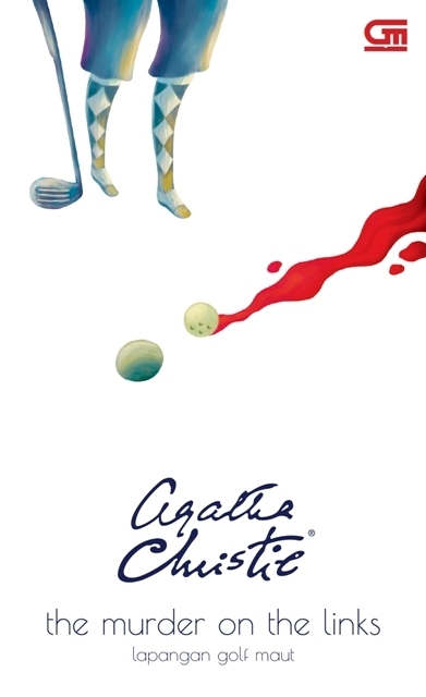 Cover THE MURDER ON THE LINK :  Lapangan golf maut / AGATHA CHRISTIE
