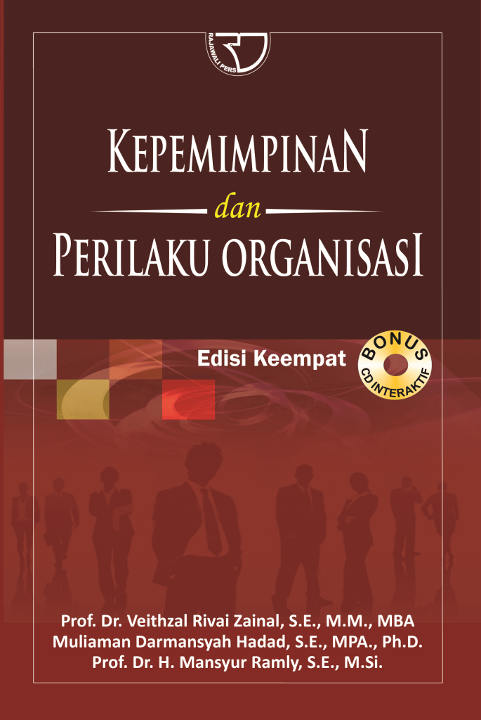 Cover KEPEMIMPINAN DAN PERILAKU ORGANISASI / Prof. Dr. VEITHZAL RIVAI ZAINAL, S.E. M.M., MBA.
