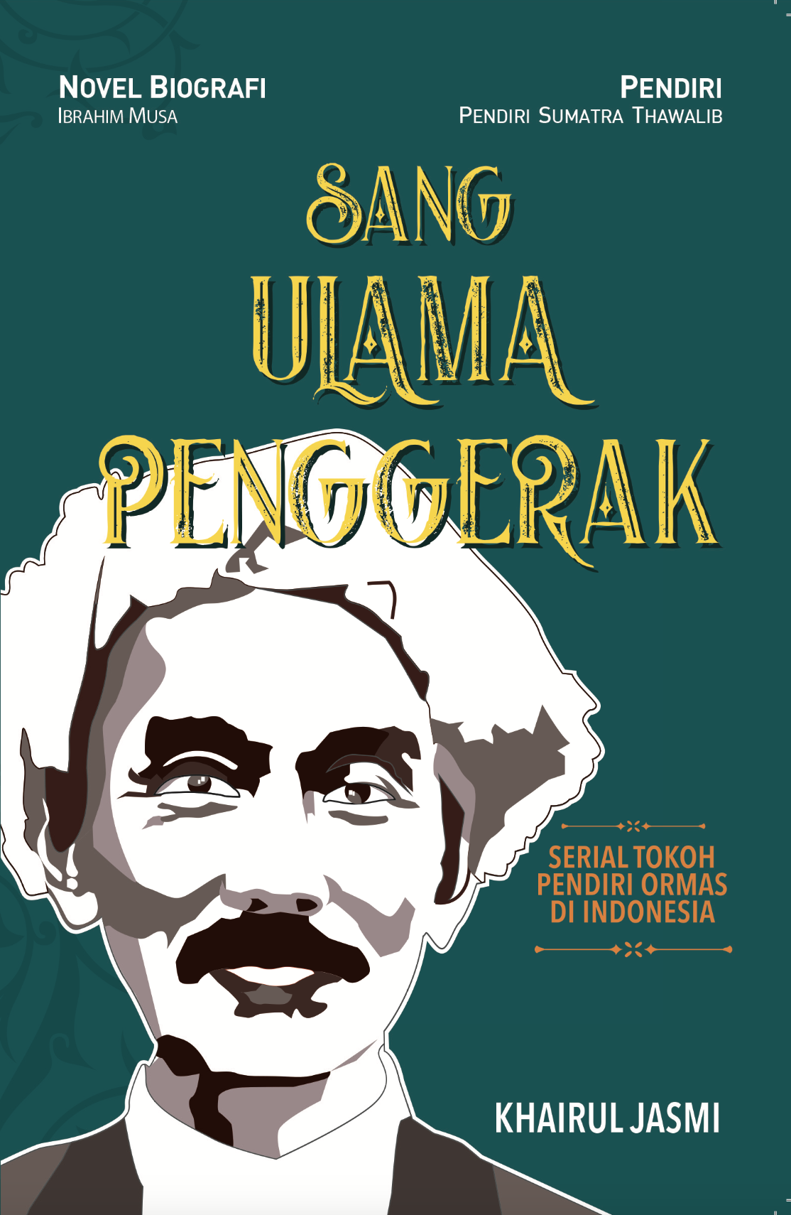 Cover SANG ULAMA PENGGERAK / KHAIRUL JASMI