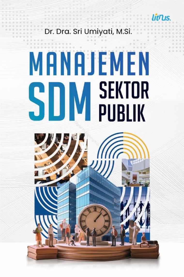 Cover MANAJEMEN SDM SEKTOR PUBLIK / Dr. Dra. SRI UMIYATI, M.Si.