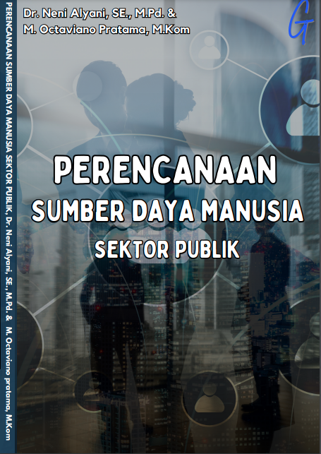 Cover PERENCANAAN SUMBER DAYA SEKTOR PUBLIK / Dr. NENI ALYANI, SE., M.Pd