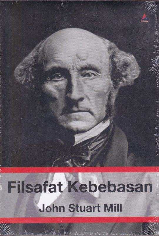Cover FILSAFAT KEBEBASAN / JOHN STUART MILL