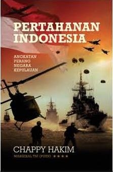 Cover PERTAHANAN INDONESIA :  Angkatan Perang Negara Kepulauan / CHAPPY HAKIM