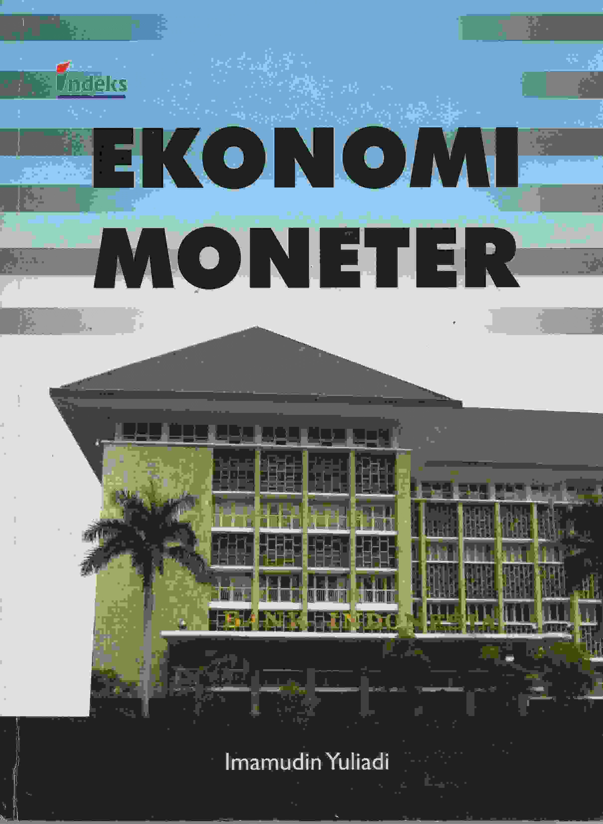 Cover EKONOMI MONETER / IMAMUDIN YULIADI