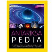 Cover ANTARIKSAPEDIA :  Menjelajah Tata Surya Dan Lebih Jauh Lagi / DAVID A. AGUILAR
