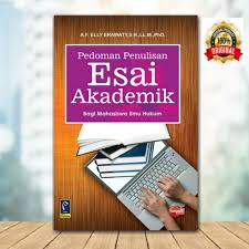 Cover PEDOMAN PENULISAN ESAI AKADEMIK BAGI MAHASISWA ILMU HUKUM / ELLY ERAWATY