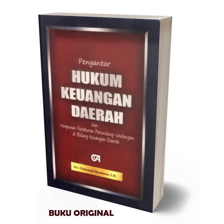 Cover Pengantar HUKUM KEUANGAN DAERAH :  dan Himpunan Peraturan Perundang - Undangan di Bidang Keuangan Daerah / MUHAMAD DJUMHANA