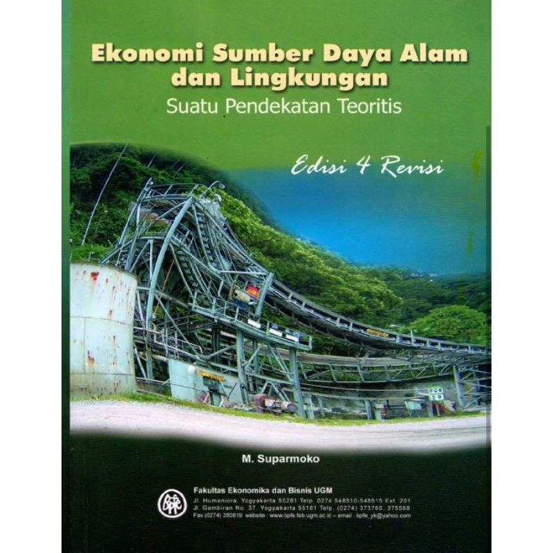 Cover Ekonomi Sumber Daya Alam dan Lingkungan :  Suatu Pendekatan Teoritis / M. SUPARMOKO