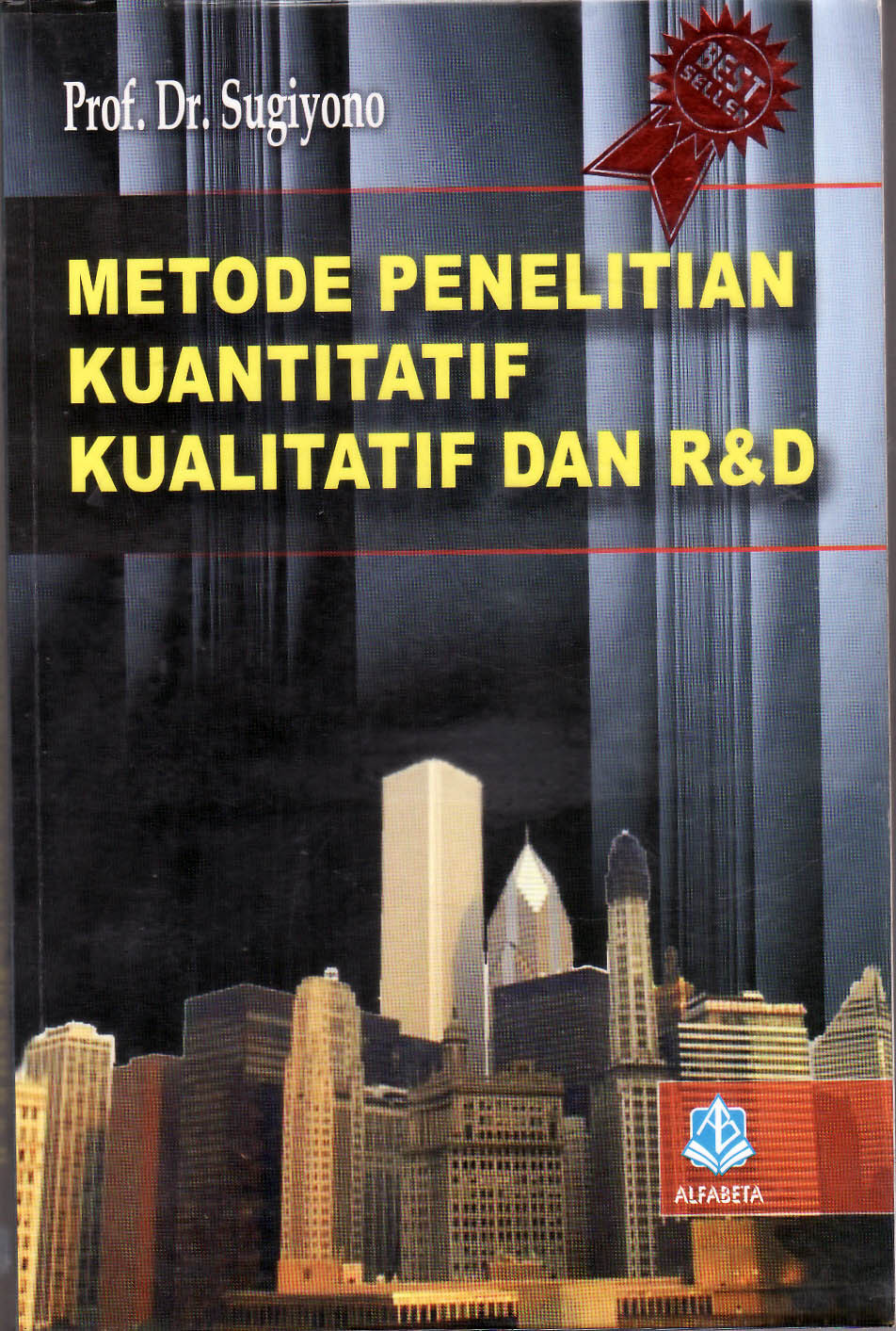 Cover METODE PENELITIAN KUANTITATIF KUALITATIF DAN R&D, / PROF. DR. SUGIYONO