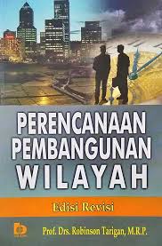 Cover PERENCANAAN  PEMBANGUNAN WILAYAH / ROBINSON TARIGAN