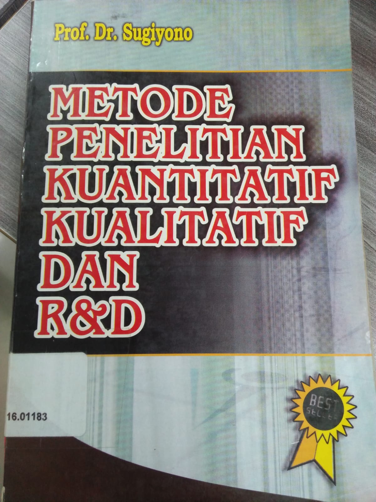 Cover METODE PENELITIAN KUANTITATIF KUALITATIF DAN R&D, / PROF. DR. SUGIYONO