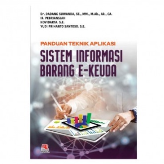 Cover PANDUAN TEKNIK APLIKASI SISTEM INFORMASI BARANG E-KEUDA ' :  - / Dr. DADANG SUWANDA, SE., MM., M.Ak., CA