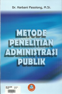 Cover METODE PENELITIAN ADMINISTRASI PUBLIK ' / Dr. HARBANI PASOLONG,M.Si