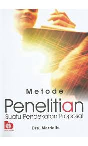 Cover METODE PENELITIAN SUATU PENDEKATAN PROPOSAL ' :  Pokok-pokok etnografi / DR. MARDALIS