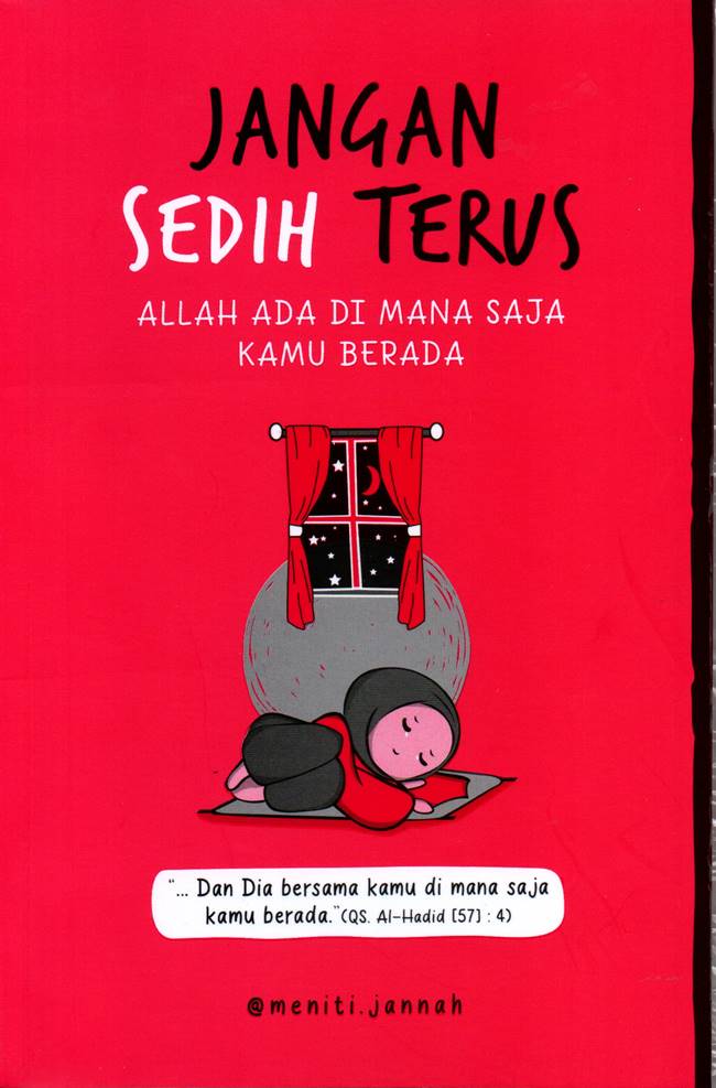Cover JANGAN SEDIH TERUS :  Allah ada di mana saja kamu berada / MENITI JANNAH