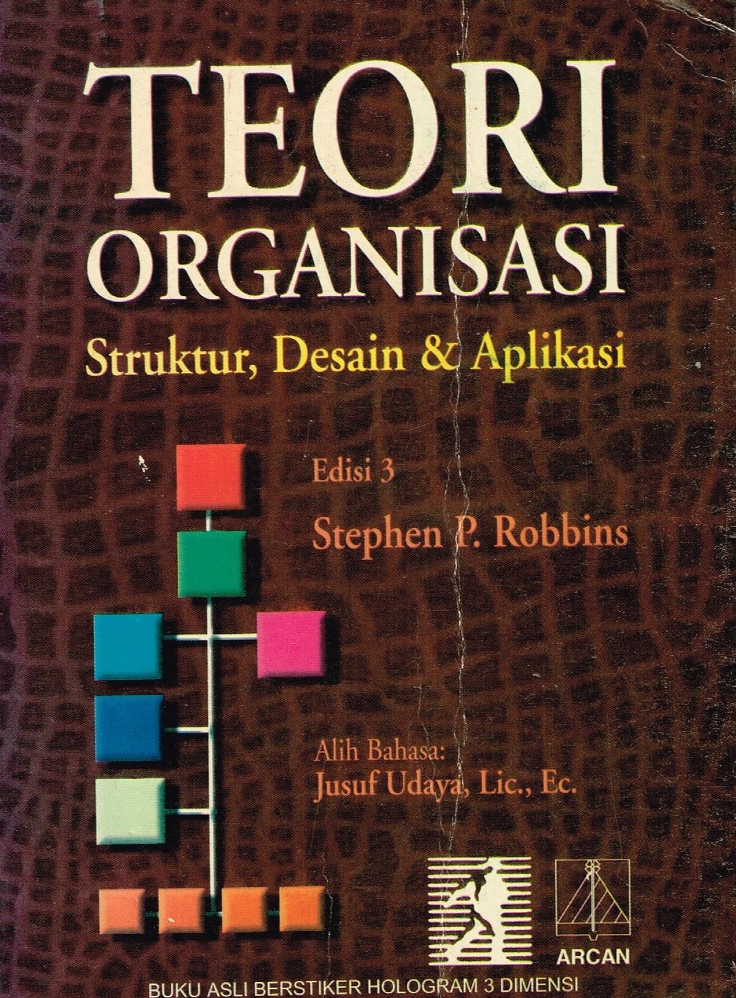 Cover TEORI ORGANISASI, :  Struktur, Desain & Aplikasi / STEPHEN P. ROBBINS