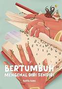 Cover BERTUMBUH MENGENAL DIRI SENDIRI / SASYA SAVA