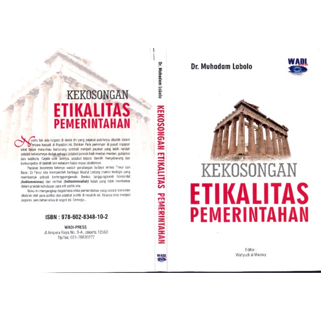 Cover KEKOSONGAN ETIKALITAS PEMERINTAHAN, / DR. MUHADAM LABOLO