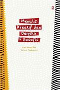 Cover MENULIS KREATIF DAN BERPIKIR FILOSOFIS / AYU UTAMI