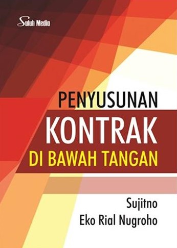Cover Penyusunan kontrak di bawah tangan / Sujitno