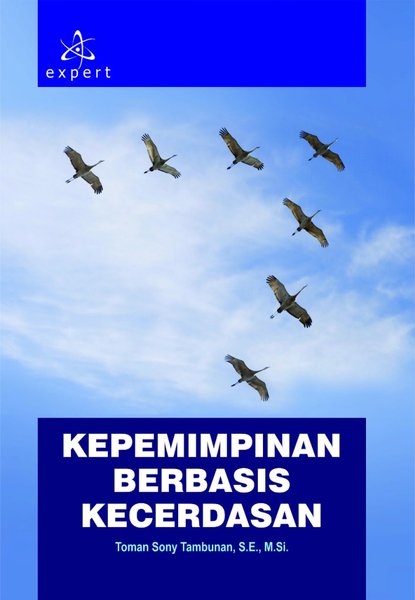 Cover KEPEMIMPINAN BERBASIS KECERDASAN / TOMAN SONY TAMBUNAN