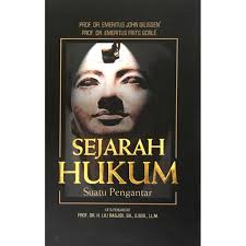Cover SEJARAH HUKUM :  Suatu Pengantar / EMERITUS JOHN GILISSEN, EMERITUS FRITS GORLE