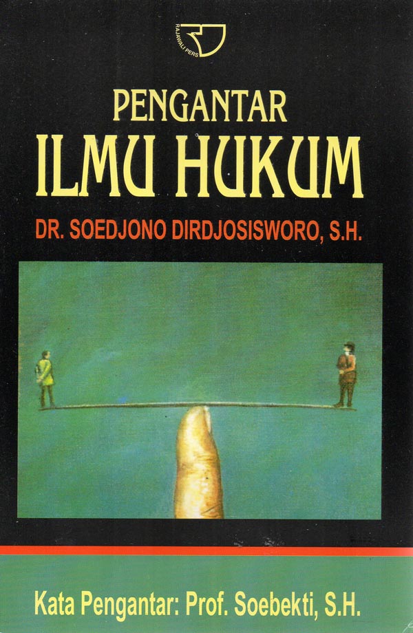 Cover PENGANTAR ILMU  HUKUM / SOEDJONO DIRDJOSISWORO