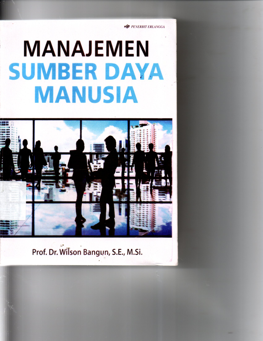 Cover MANAJEMEN SUMBER  DAYA MANUSIA / WILSON BANGUN