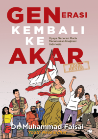 Cover GENERASI KEMBALI KE AKAR / DR.MUHAMMAD FAISAL