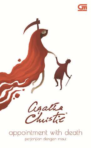 Cover APPOINTMENT WITH DEATH :  Perjanjian Dengan Maut / AGATHA CHRISTIE
