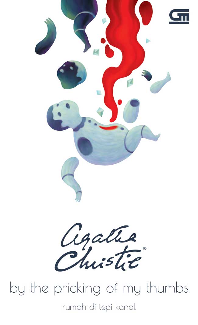 Cover BY THE PRICKING OF MY THUMS :  Rumah di tepi kanal / AGATHA CHRISTIE