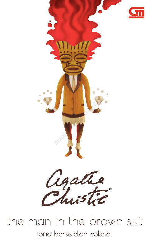 Cover THE MAN IN THE BROWN SUIT :  Pria Bersetelan Cokelat / AGATHA CHRISTIE