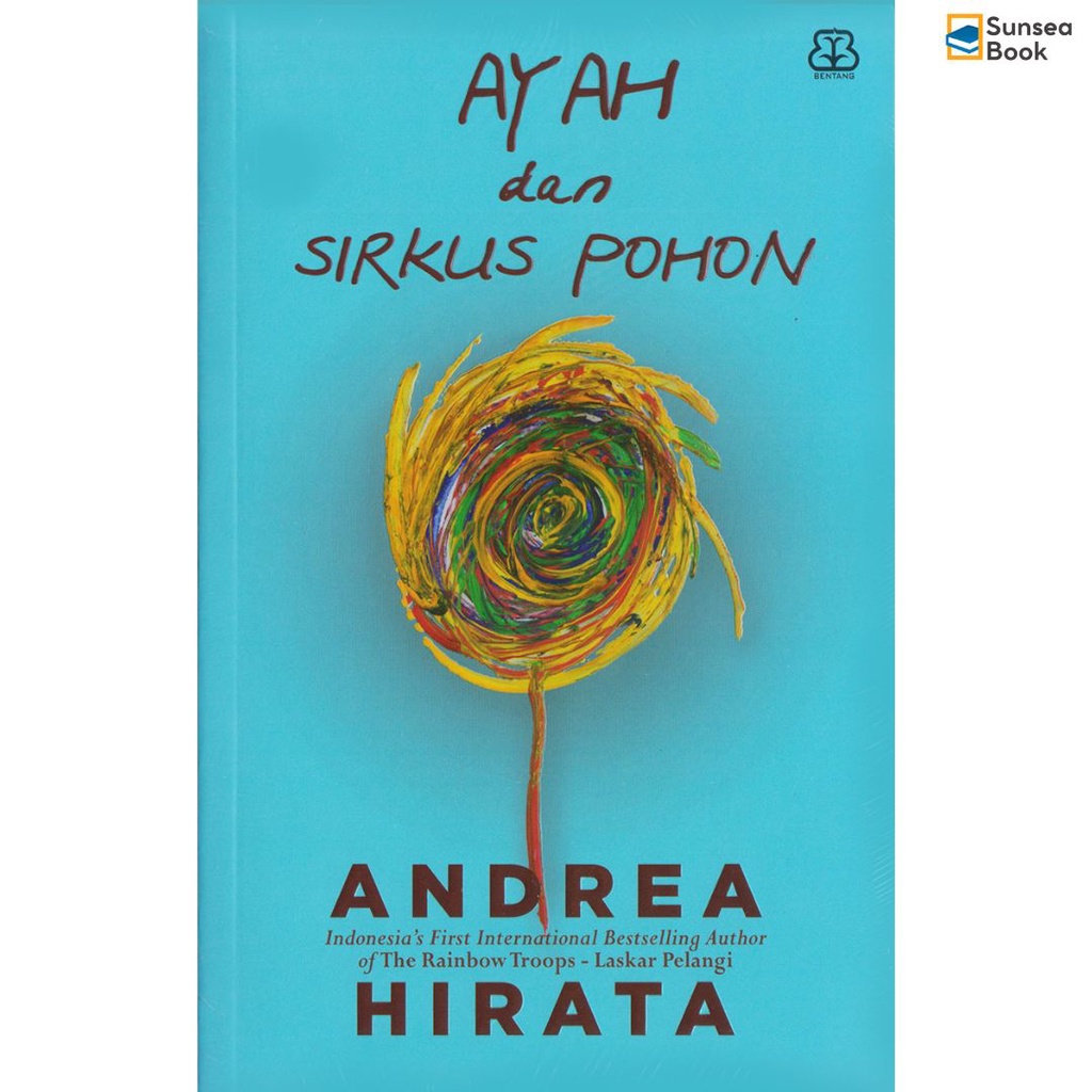 Cover AYAH DAN SIRKUS POHON / ANDREA HIRATA